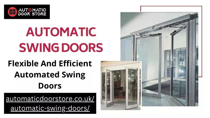 automatic swing doors flexible and efficient