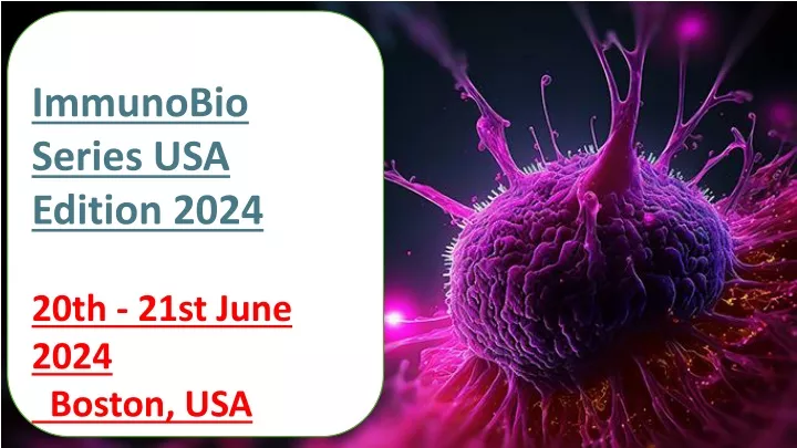 immunobio series usa edition 2024 20th 21st june