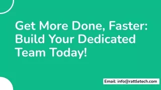 Get More Done, Faster_ Build Your Dedicated Team Today