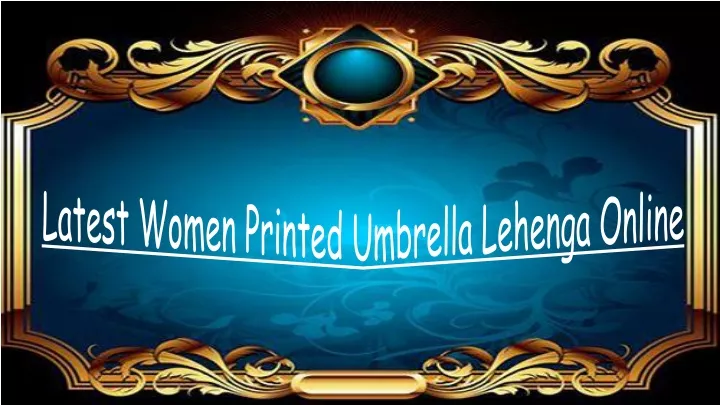 latest women printed umbrella lehenga online