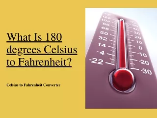 What is 180 Graus Em Fahrenheit?