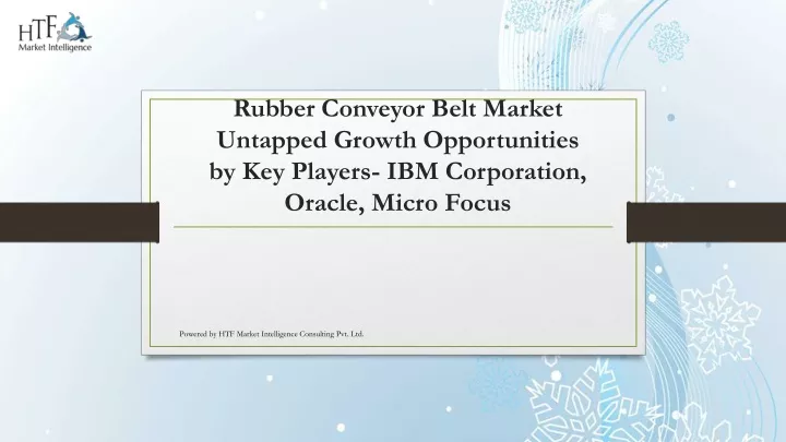 rubber conveyor belt market untapped growth