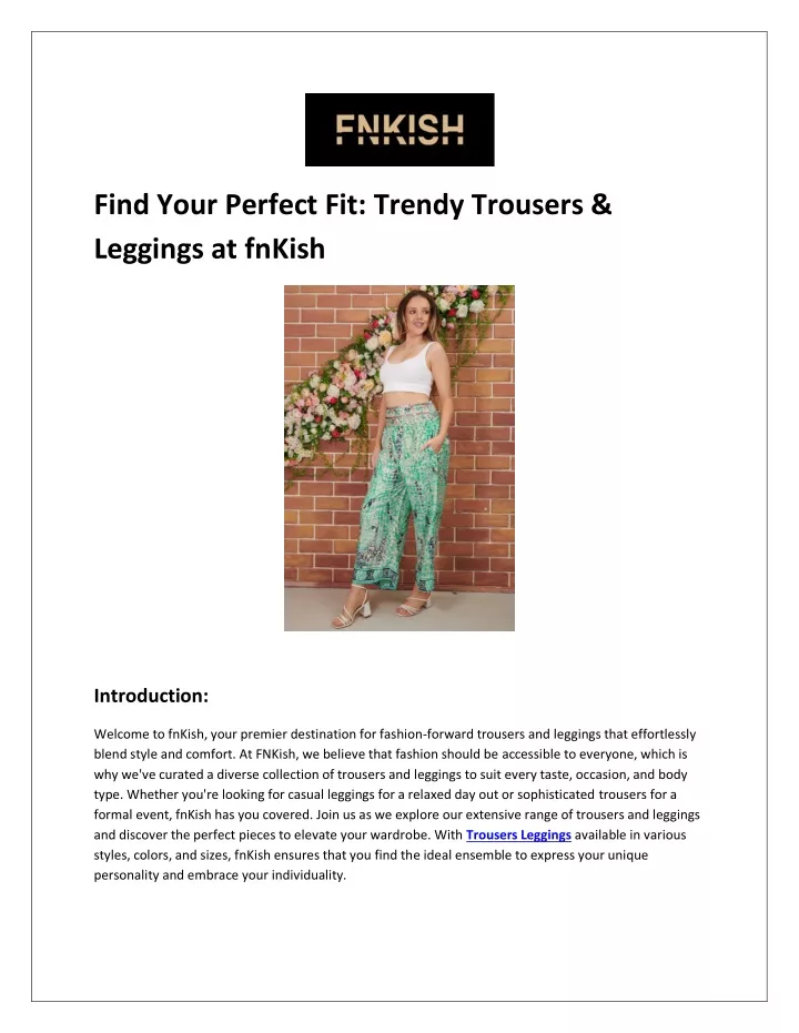 find your perfect fit trendy trousers leggings