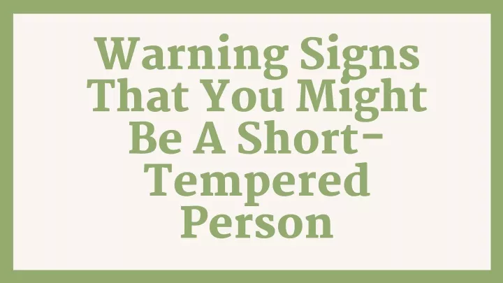 warning signs that you might be a short tempered