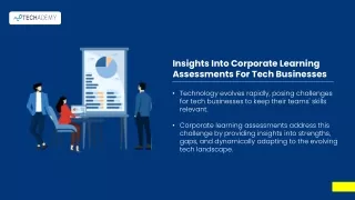 Insights Into Corporate Learning Assessments For Tech Businesses