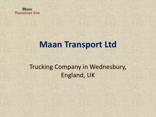 Maan Transport Limited - Trucking Company in Wolverhampton
