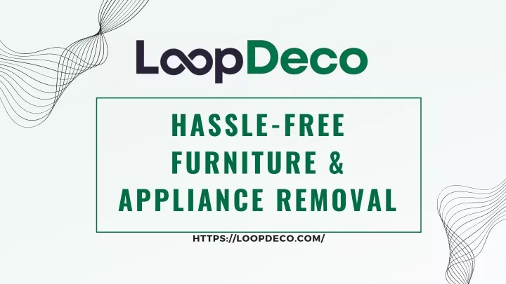 hassle free furniture appliance removal