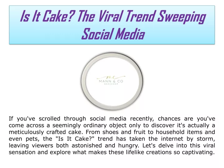 is it cake the viral trend sweeping social media