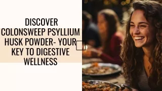 discover colonsweep psyllium husk powder your