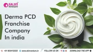 Derma PCD Franchise - Skin Venture