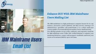 Drive Business Growth: Harness the Power of IBM Mainframe Users Email List