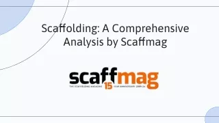 Scaffolding: A comprehensive Analysis By Scaffmag