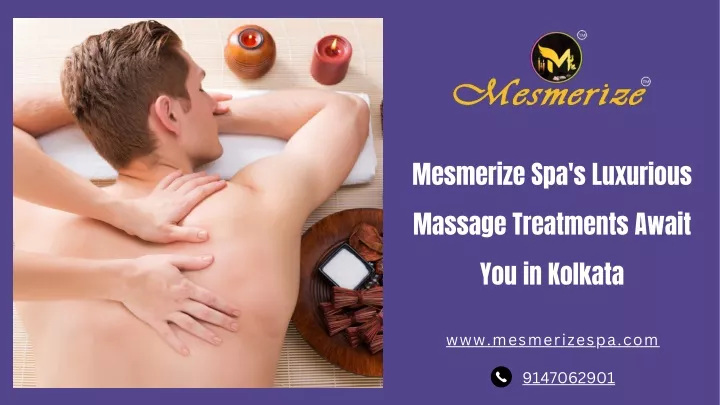 mesmerize spa s luxurious massage treatments