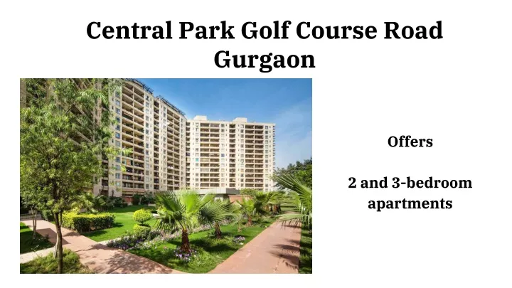 central park golf course road gurgaon