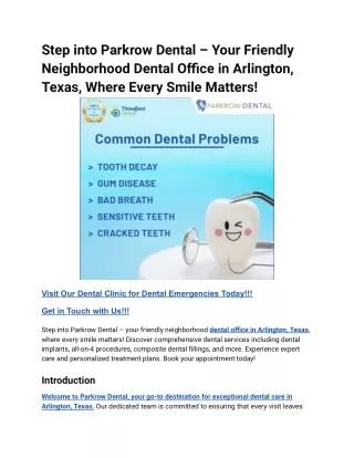 Step into Parkrow Dental – Your Friendly Neighborhood Dental Office in Arlington, Texas, Where Every Smile Matters