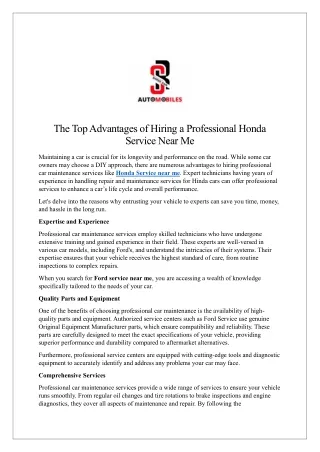 The Top Advantages of Hiring a Professional Honda Service Near Me