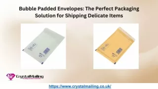 Bubble Padded Envelopes_ The Perfect Packaging Solution for Shipping Delicate Items.