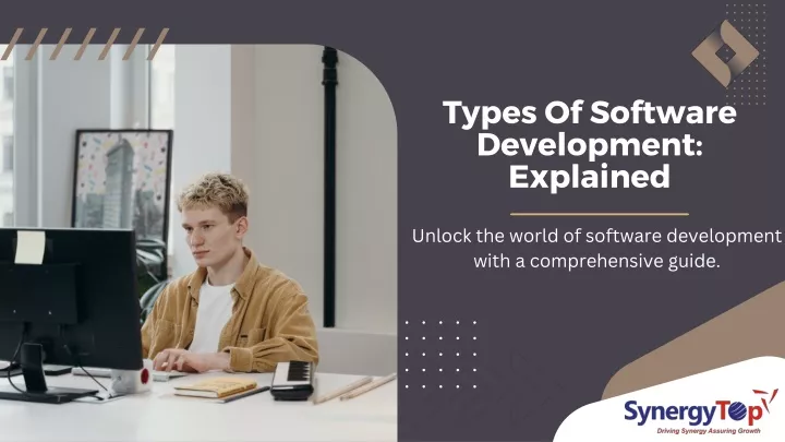 types of software development explained