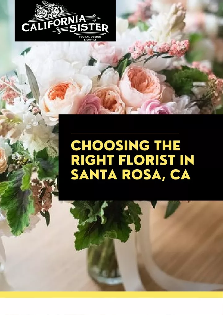choosing the right florist in santa rosa ca