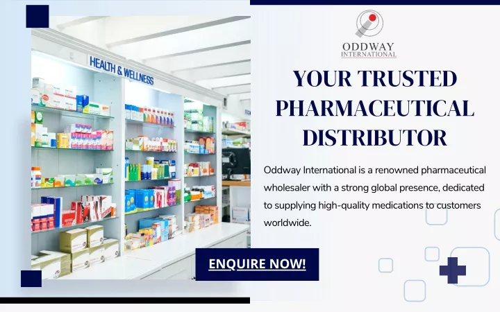 your trusted pharmaceutical distributor