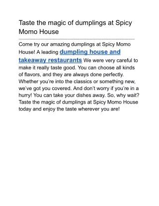 Taste the magic of dumplings at Spicy Momo House