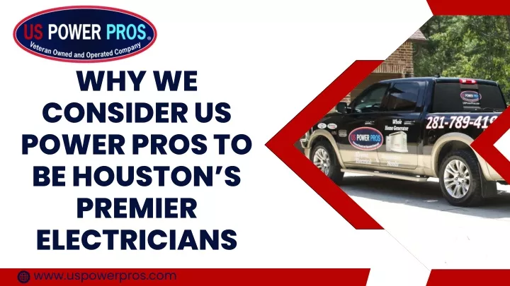 why we consider us power pros to be houston
