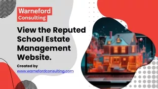 View the reputed school estate management website - Warneford Consulting