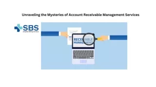 Unraveling The Mysteries Of Account Receivable Management Services