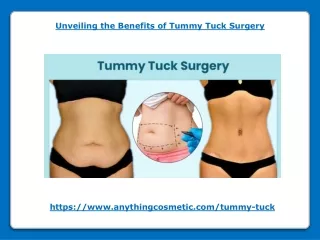 unveiling the benefits of tummy tuck surgery