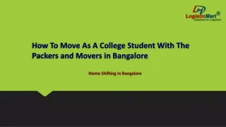 How To Move As A College Student With The Packers and Movers in Bangalore