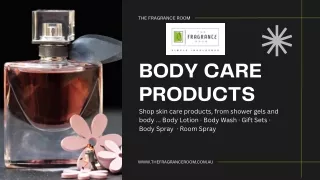 Body Care Products | The Fragrance Room