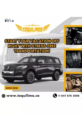 Top Benefits of Toronto Airport Limo- Tequilimo