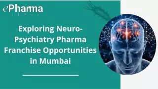 Neuro-Psychiatry Pharma Franchise in Mumbai - ePharmaLeads