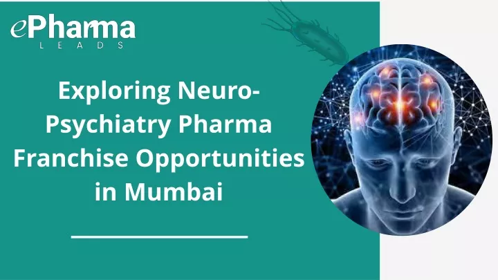 exploring neuro psychiatry pharma franchise