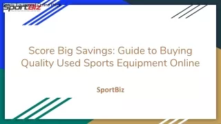 Score Big Savings_ Guide to Buying Quality Used Sports Equipment Online