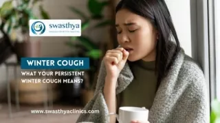 Deciphering Your Persistent Winter Cough: Understanding Its Meaning