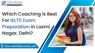 Which Coaching is Best For IELTS Exam Preparation in Laxmi Nagar, Delhi