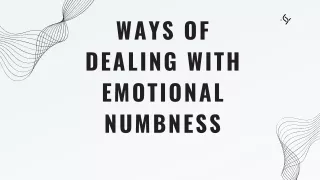 Ways to deal with emotional numbness