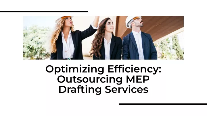 optimizing efficiency outsourcing mep drafting