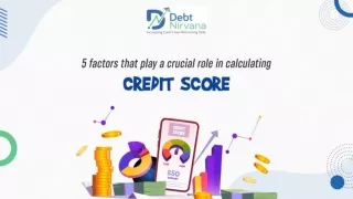 5 factors that play a crucial role in calculating credit score