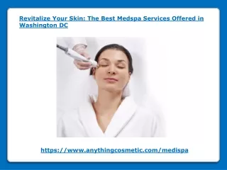 Revitalize Your Skin - The Best Medspa Services