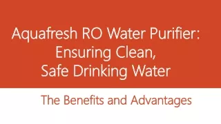Aquafresh RO Water Purifier PPT 05-04-24 (1)