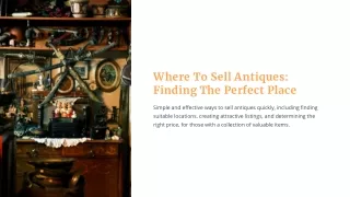 Where To Sell Antiques: Finding The Perfect Place
