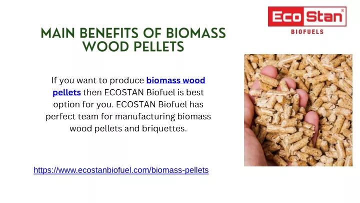 main benefits of biomass wood pellets