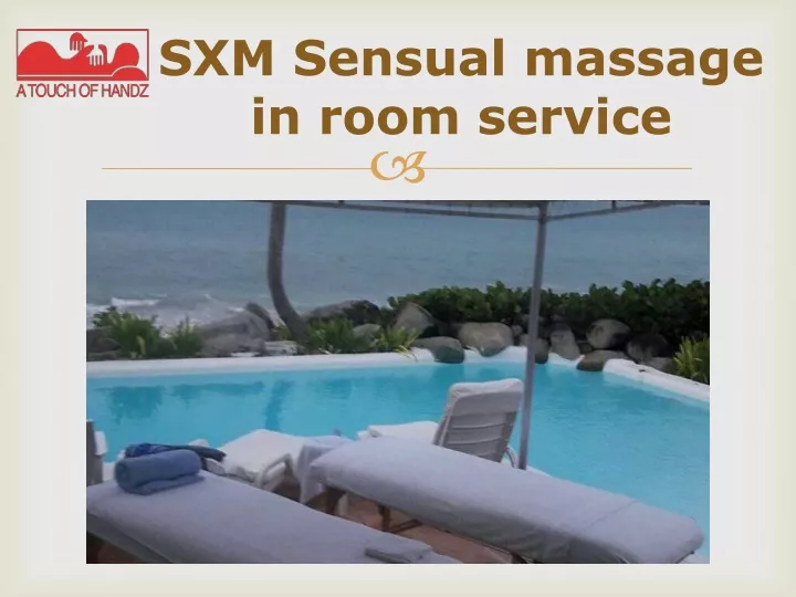 sxm sensual massage in room service