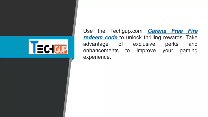 use the techgup com garena free fire redeem code