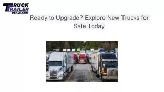 Ready to Upgrade? Explore New Trucks for Sale Today