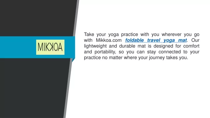 take your yoga practice with you wherever