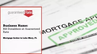 Mortgage consulting agents | Bill Donaldson at Guaranteed Rate