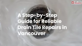 A Step-by-Step Guide for Reliable Drain Tile Repairs in Vancouver
